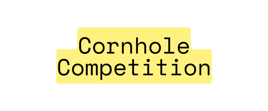 Cornhole Competition